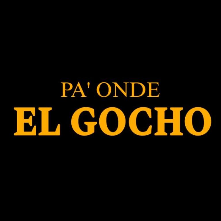 Pa Onde El GOCHO